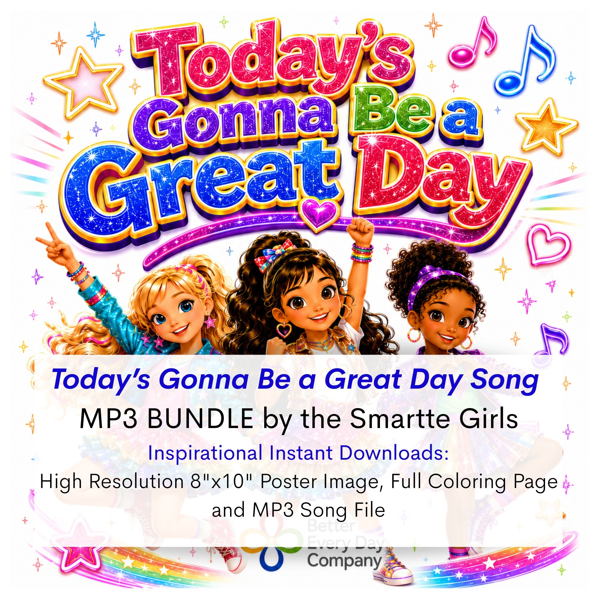 Today's Gonna Be A Great Day Song MP3 BUNDLE by the Smartte Girls