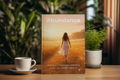 Abundance, Inspirational Journal, 6"x9" College Ruled Motivational Blank Notebook, Paperback