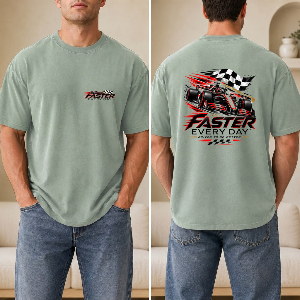 Faster Every Day Formula Race Car Tee - Front and Back