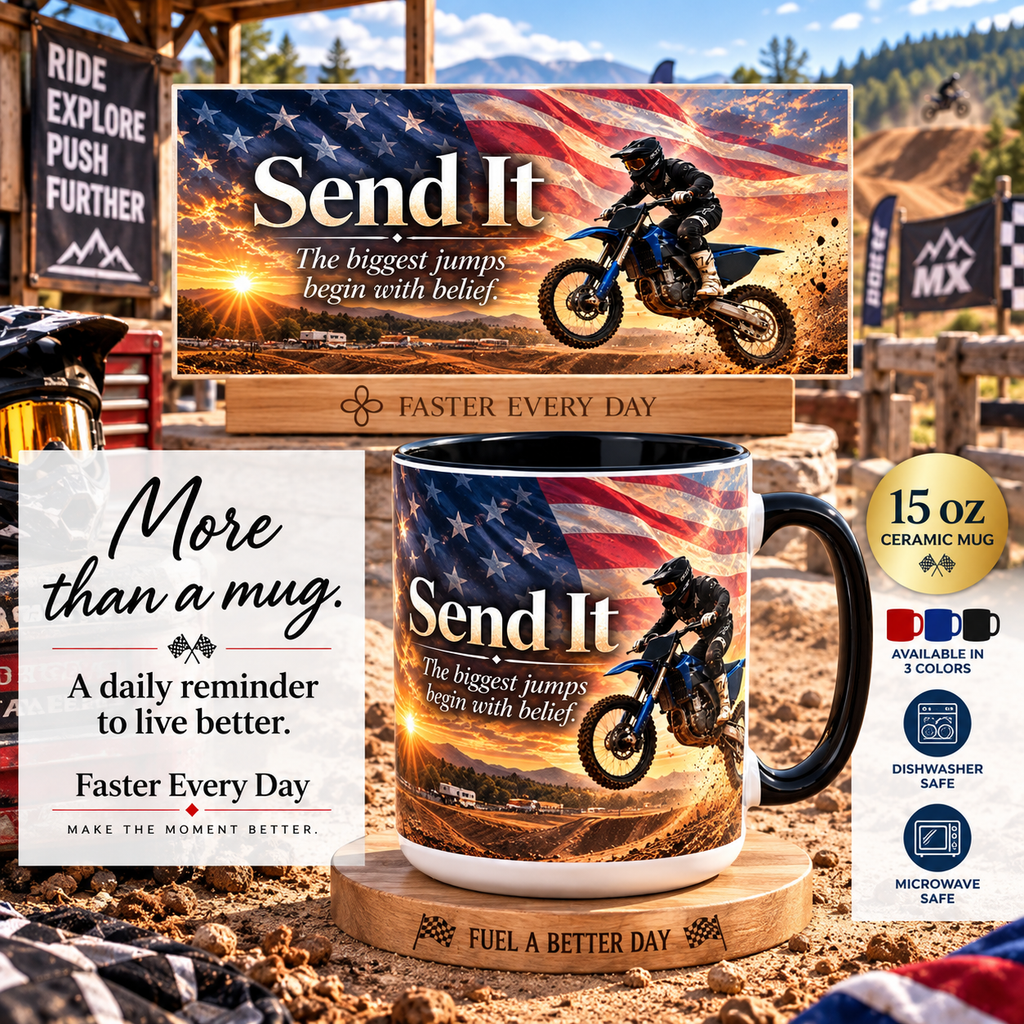 Send It - The Biggest Jumps Begin with Belief | 15 oz Motocross Dirt Bike Mug, Coffee Cup