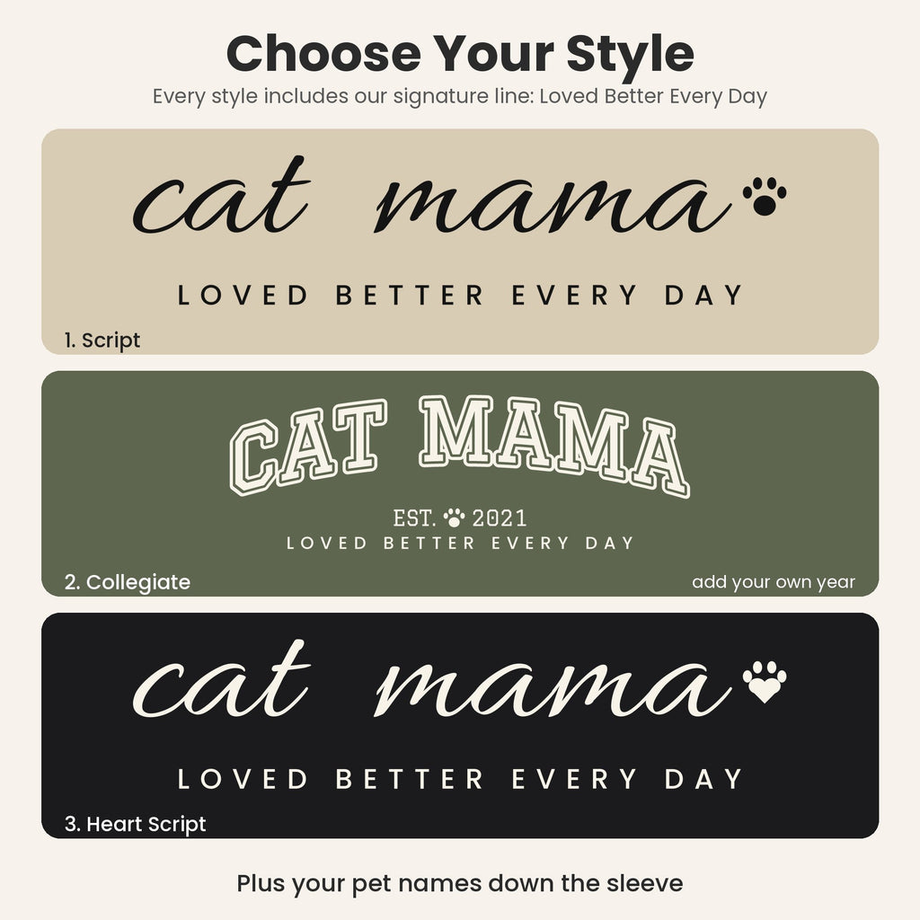 Personalized Cat Mama Sweatshirt - choose your style: Script, Collegiate or Heart Script