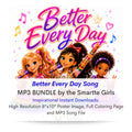 Better Every Day Song MP3 BUNDLE by the Smartte Girls