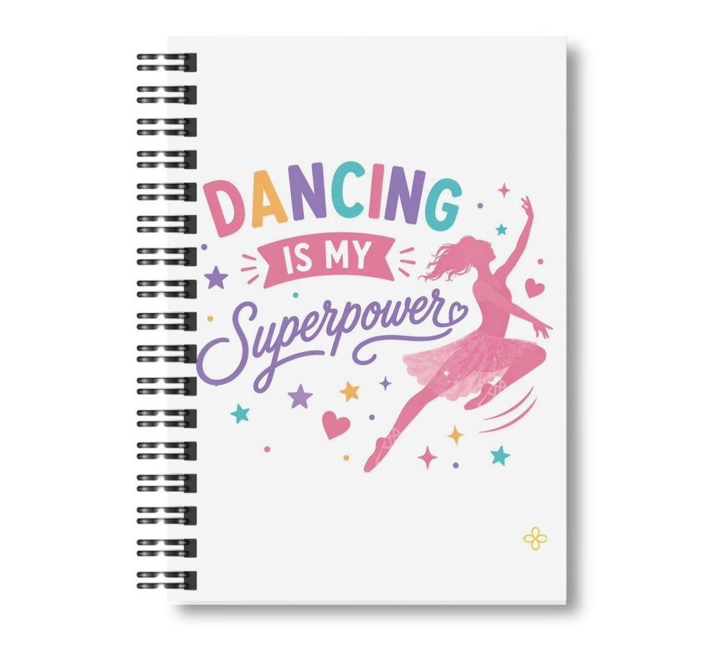 Dancing is My Superpower, Dance Notebook, 8.5"x11" Wide Ruled, Kids Notebook, Blank Notebook, Spiral Bound