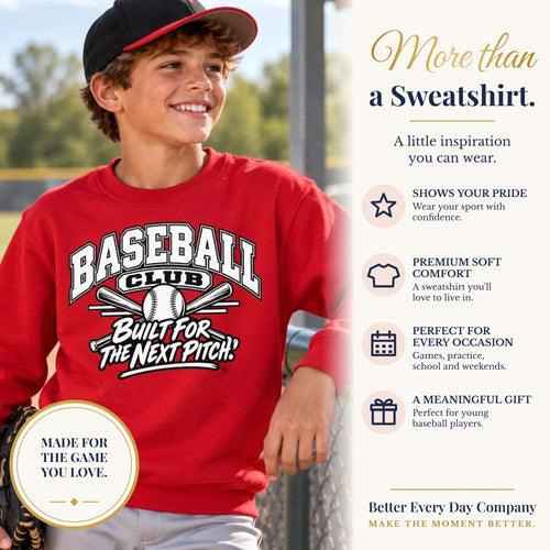 BED-SET-v1 banner | Baseball Club Youth Sweatshirt | Built for the Next Pitch | Kids Baseball Youth Crewneck