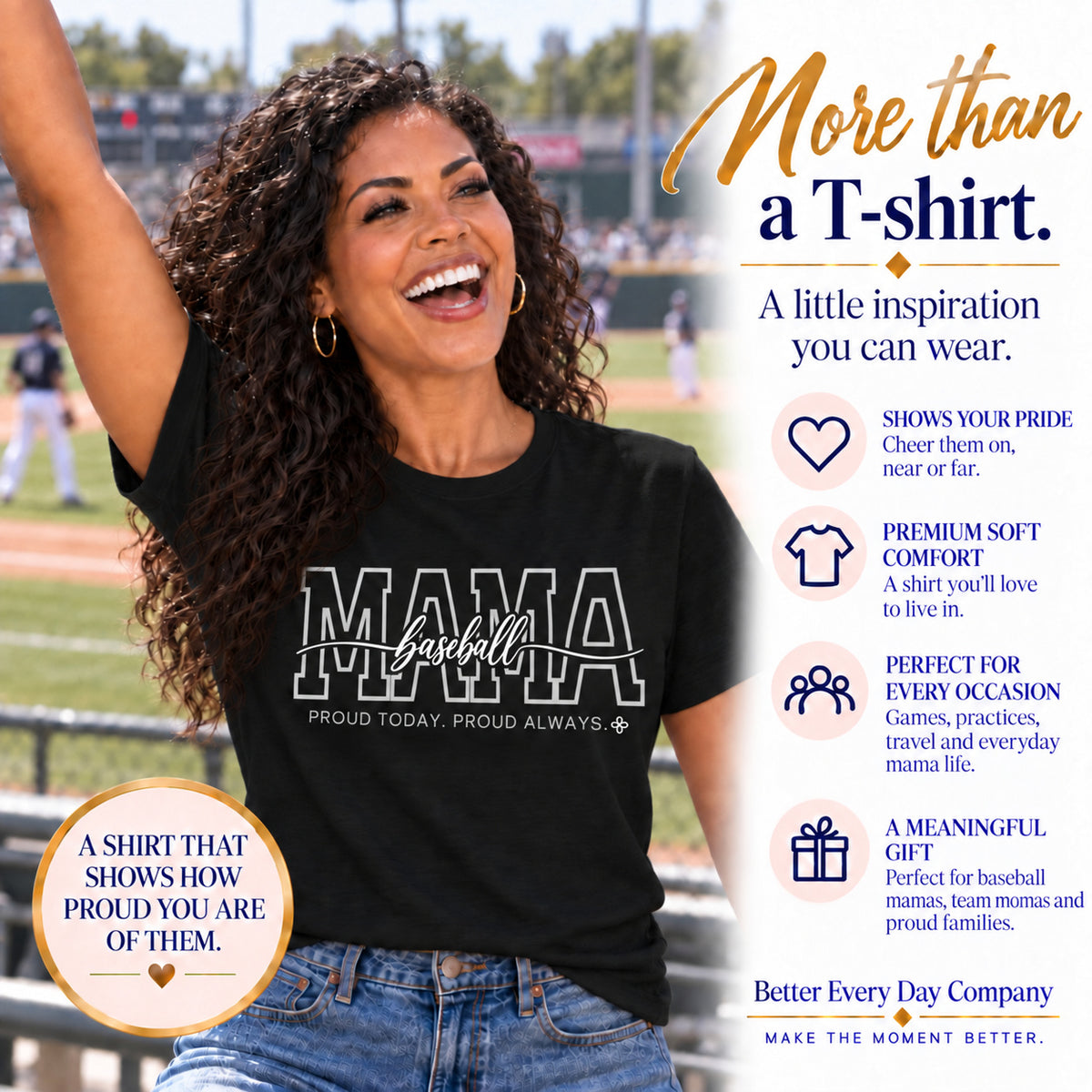 Baseball Mama Shirt - Proud Today. Proud Always.