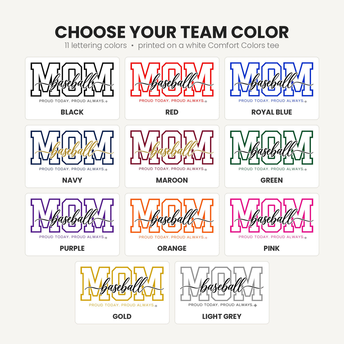 Baseball Mom Shirt - Proud Today. Proud Always. | Choose Your Team Color | Comfort Colors Tee