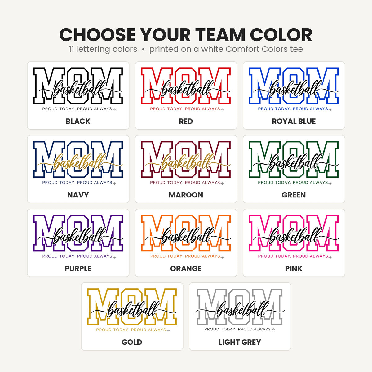Basketball Mom Shirt - Proud Today. Proud Always. | Choose Your Team Color | Comfort Colors Tee