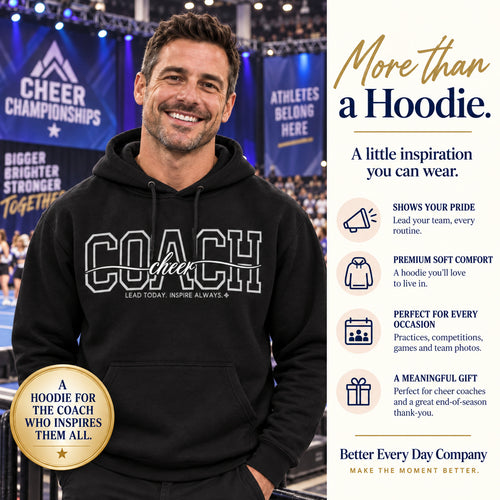 Cheer Coach Hoodie - Proud Today. Proud Always.