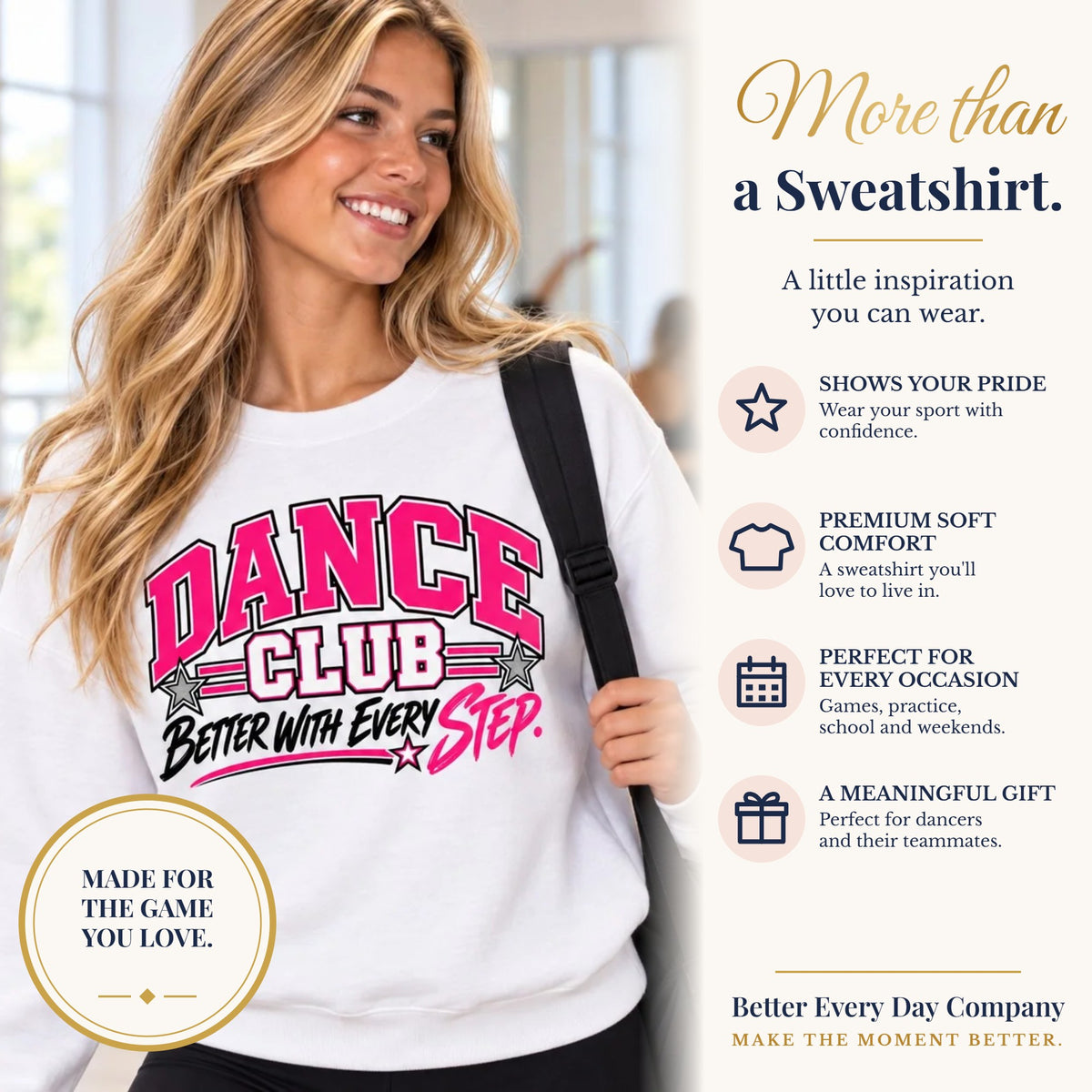 BED-SET-v1 banner | Dance Club Sweatshirt | Better With Every Step | Dance Gildan Crewneck