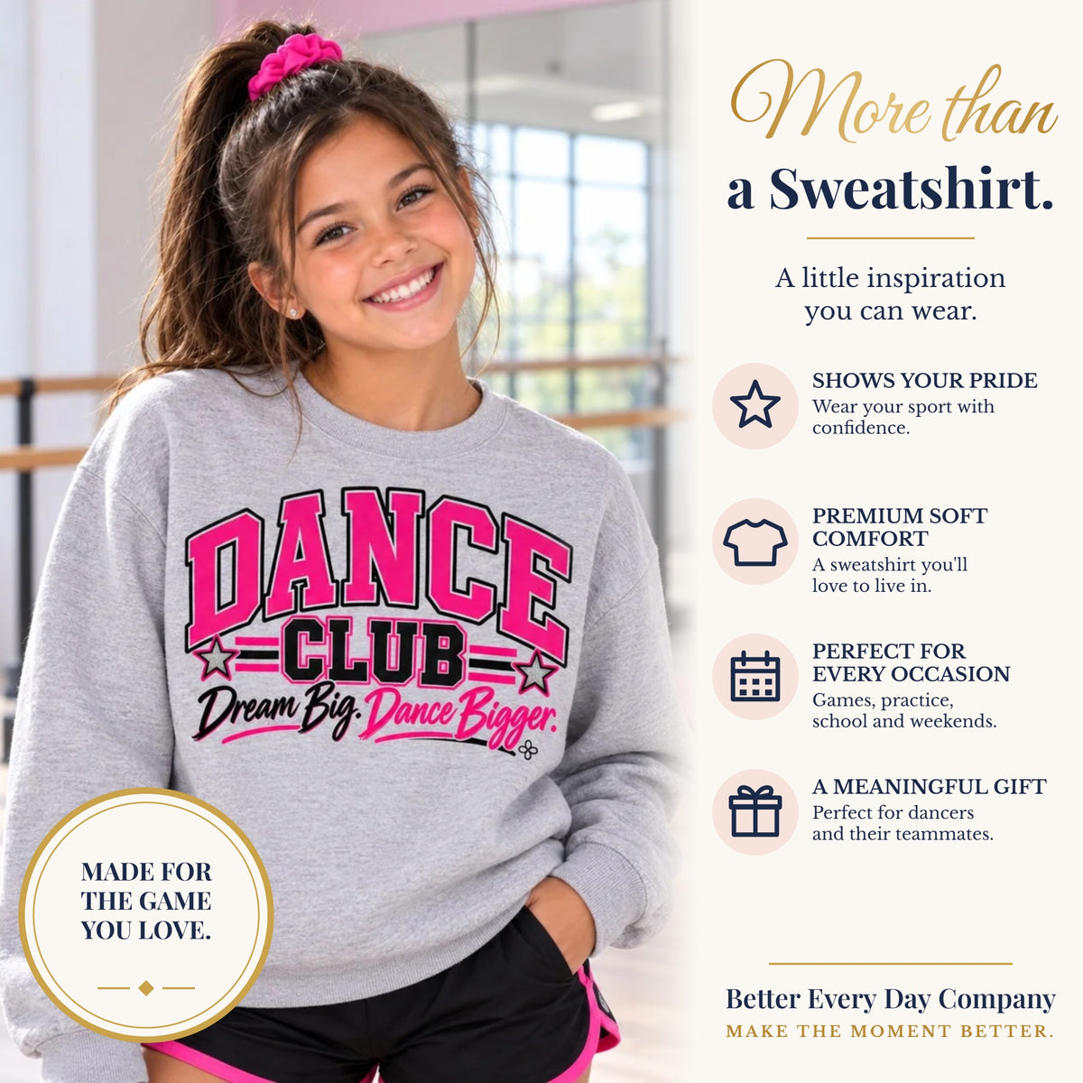 BED-SET-v1 banner | Dance Club Sweatshirt | Dream Big, Dance Bigger | Dance Gildan Crewneck
