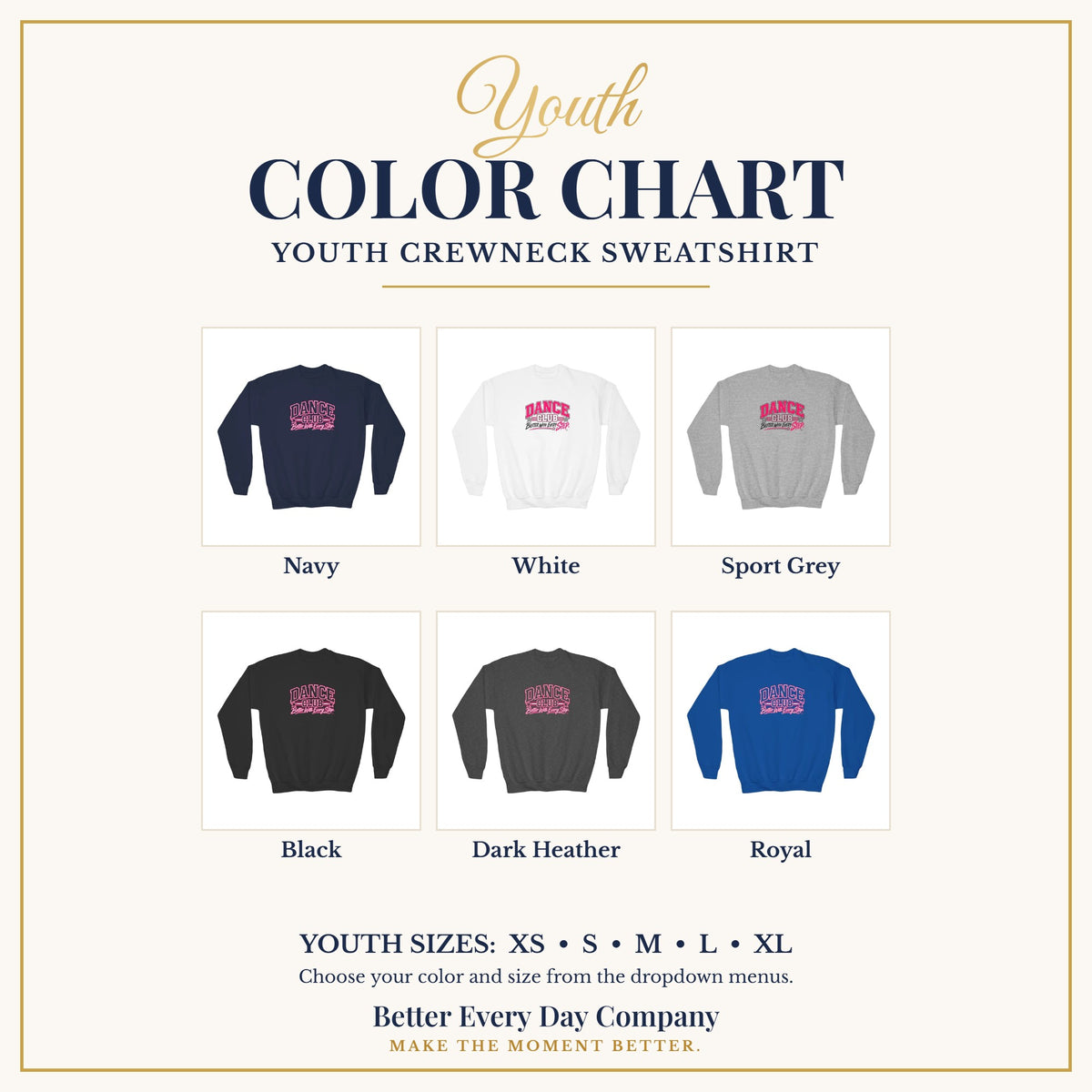 BED-SET-v1 chart | Dance Club Youth Sweatshirt | Better With Every Step | Girls Dance Youth Crewneck