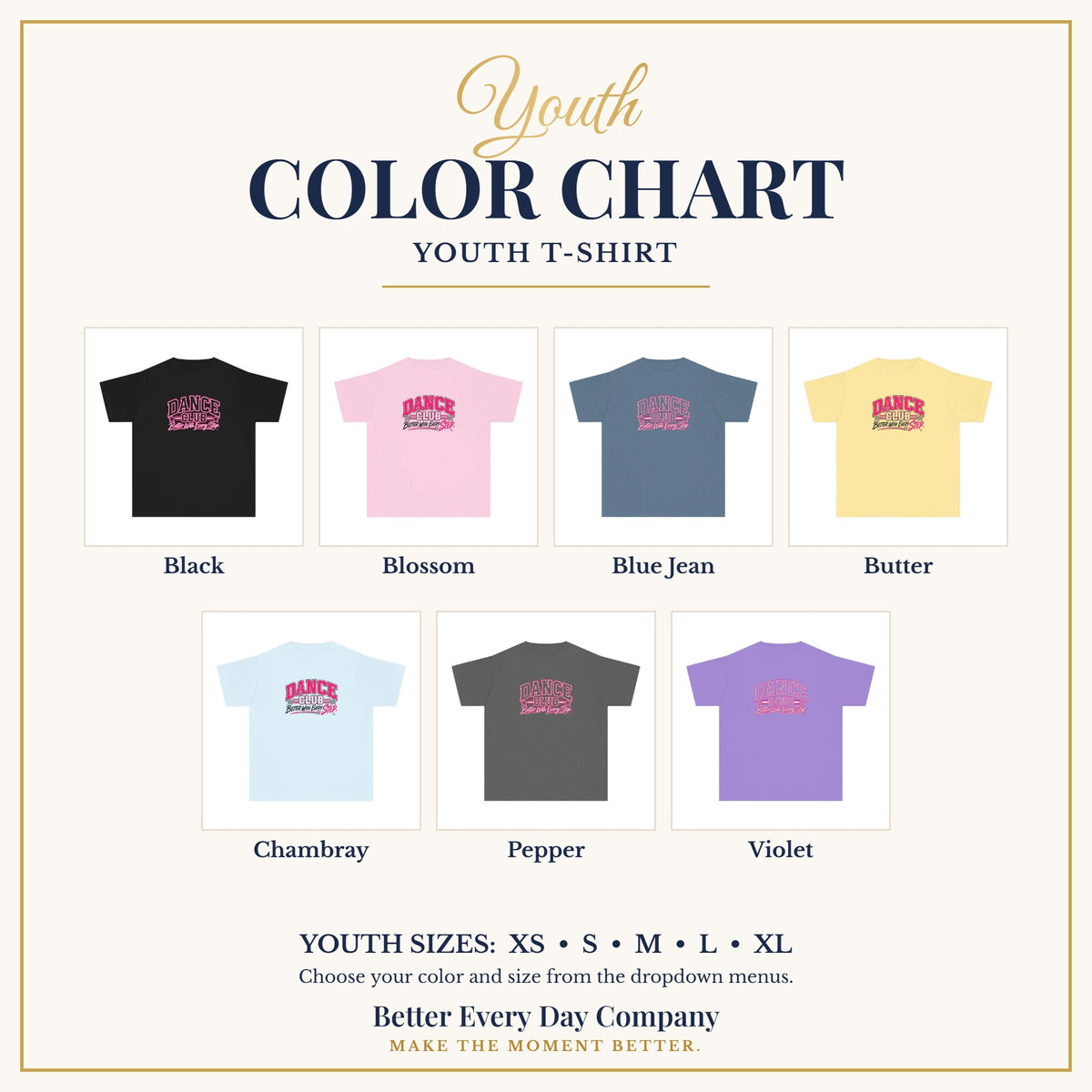 BED-SET-v1 chart | Dance Club Youth T-Shirt | Better With Every Step | Girls Dance Comfort Colors Youth Tee