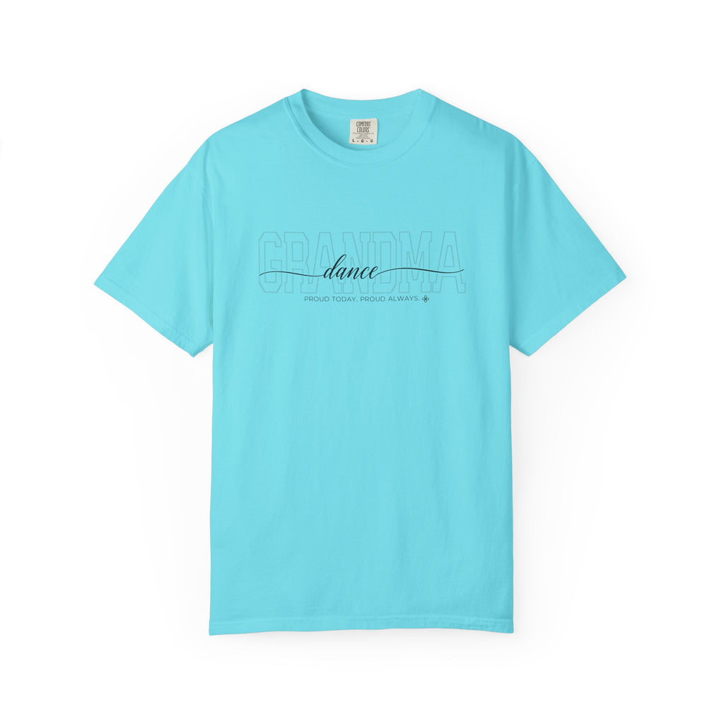 Dance Grandma shirt - Teal