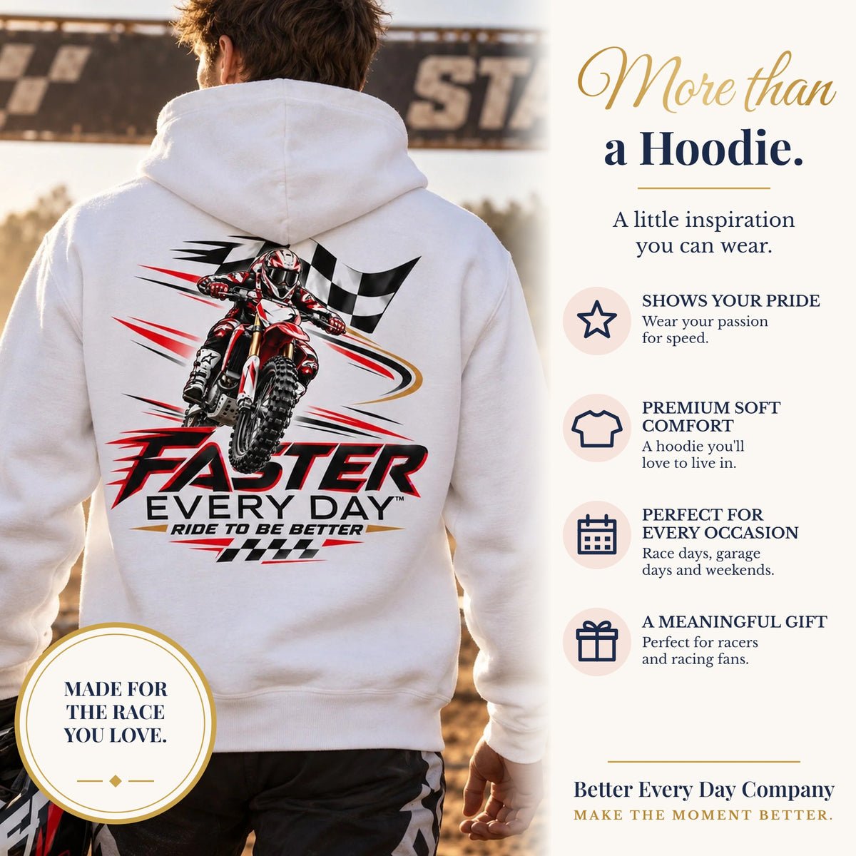 BED-SET-v1 banner | Faster Every Day Ride to Be Better Dirt Bike Hoodie | Front Logo and Back Print | Motocross Gildan Hoodie