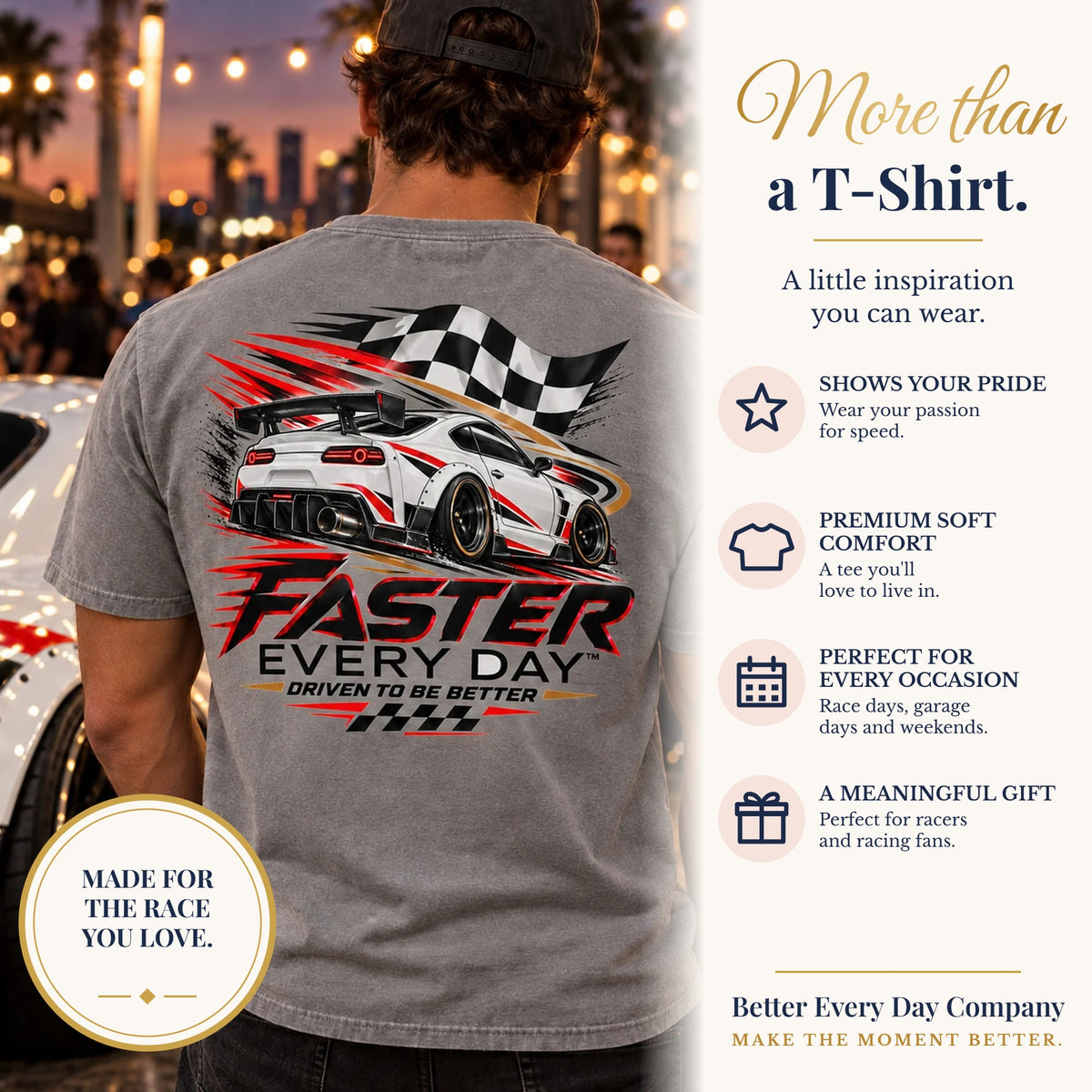 BED-SET-v1 banner | Faster Every Day Sports Car Tee | Driven to Be Better | Front Logo and Back Print | Comfort Colors T-Shirt
