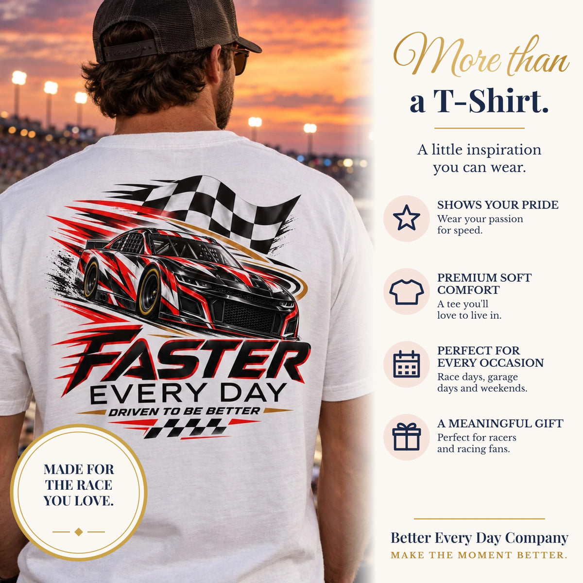 BED-SET-v1 banner | Faster Every Day Stock Car Racing Tee | Driven to Be Better | Front Logo and Back Print | Comfort Colors T-Shirt