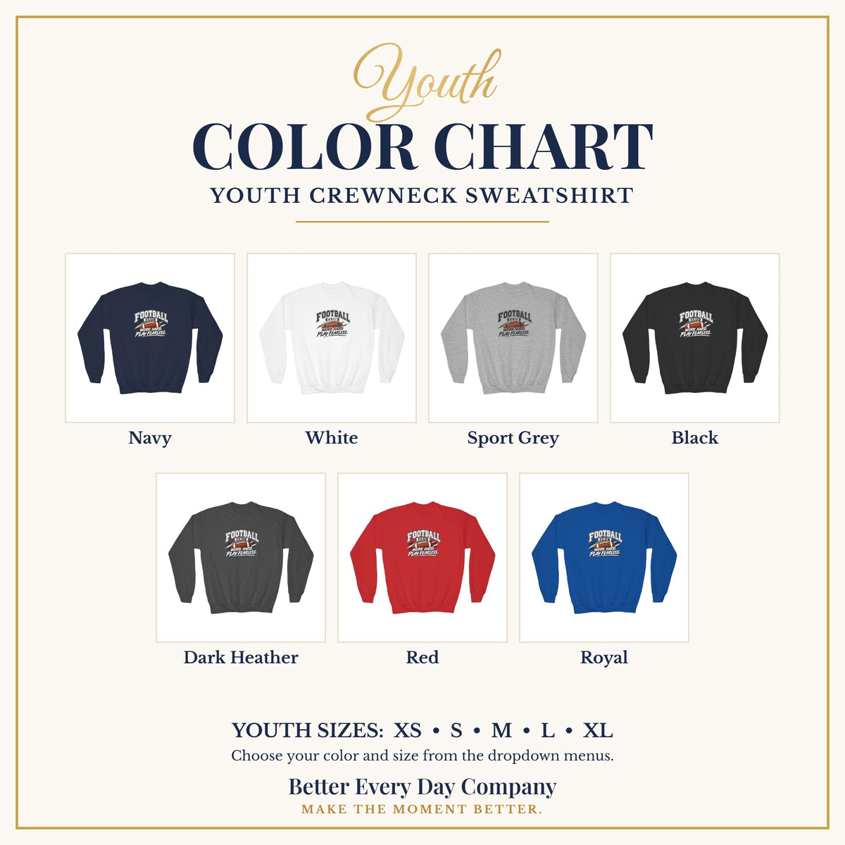 BED-SET-v1 chart | Football Club Youth Sweatshirt | Work Hard, Play Fearless | Kids Football Youth Crewneck