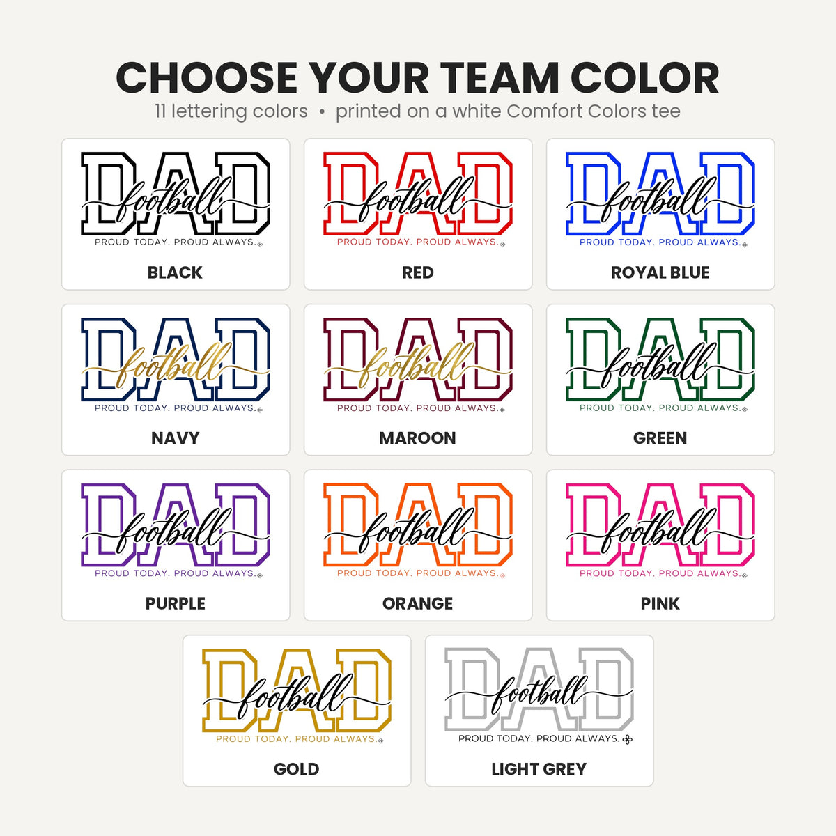 Football Dad Shirt - Proud Today. Proud Always. | Choose Your Team Color | Comfort Colors Tee