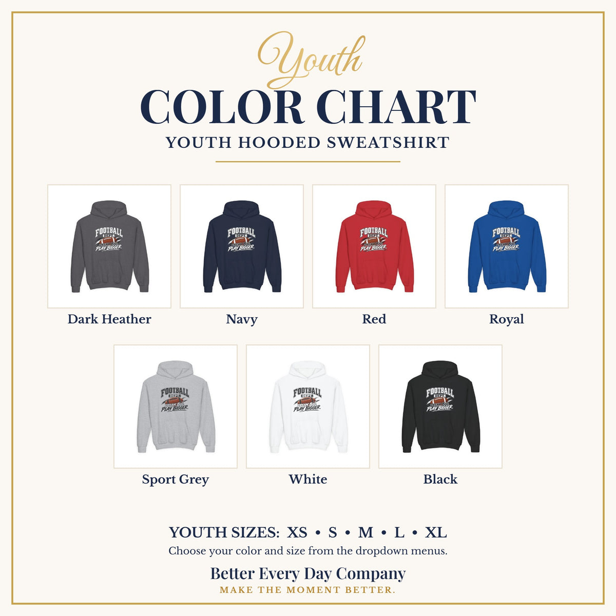 BED-SET-v1 chart | Football Department Youth Hoodie | Dream Big, Play Bigger | Kids Football Youth Hoodie