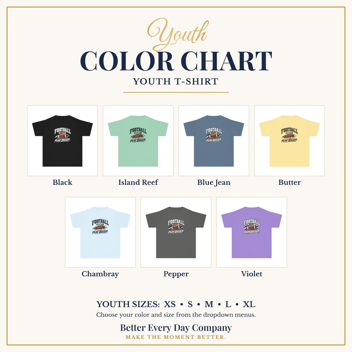 BED-SET-v1 chart | Football Department Youth T-Shirt | Dream Big, Play Bigger | Kids Football Comfort Colors Youth Tee