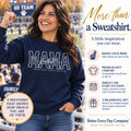Football Mama Sweatshirt - Proud Today. Proud Always.