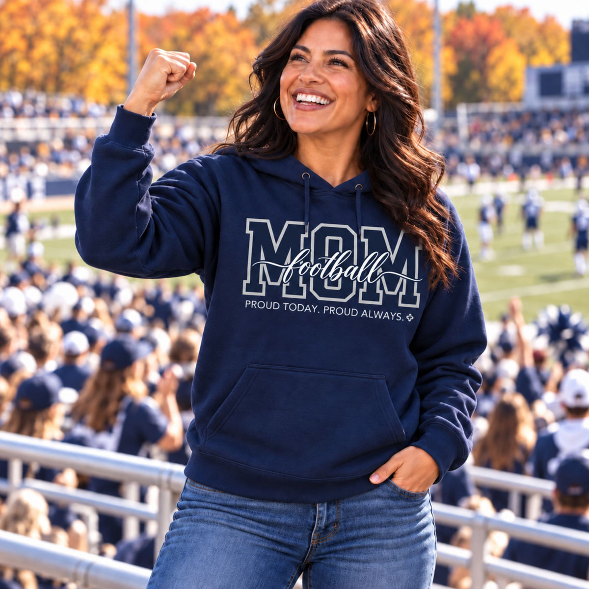 Football Mom Hoodie - Proud Today. Proud Always. | Choose Your Team Color | Gildan Hoodie
