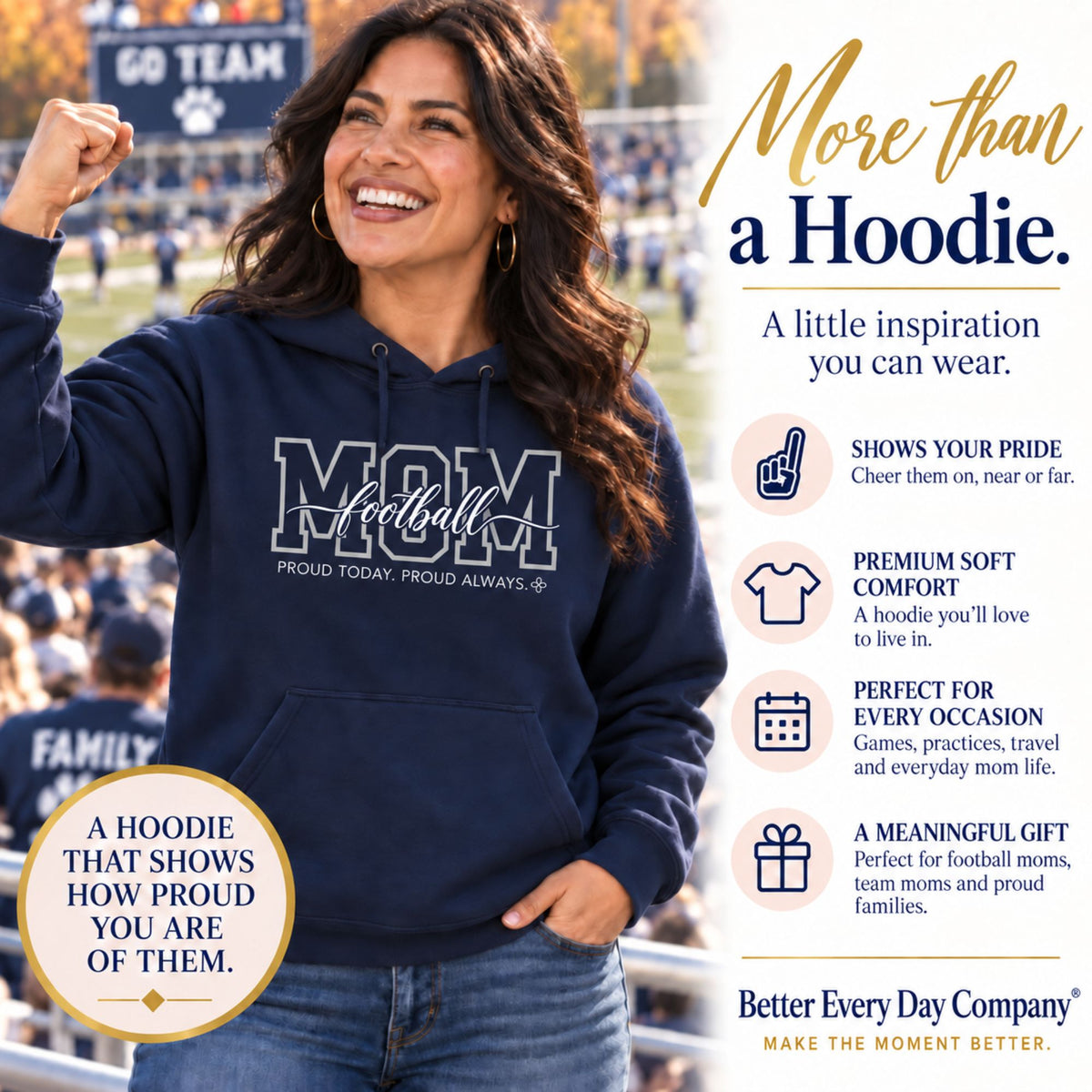Football Mom Hoodie - Proud Today. Proud Always. | Choose Your Team Color | Gildan Hoodie