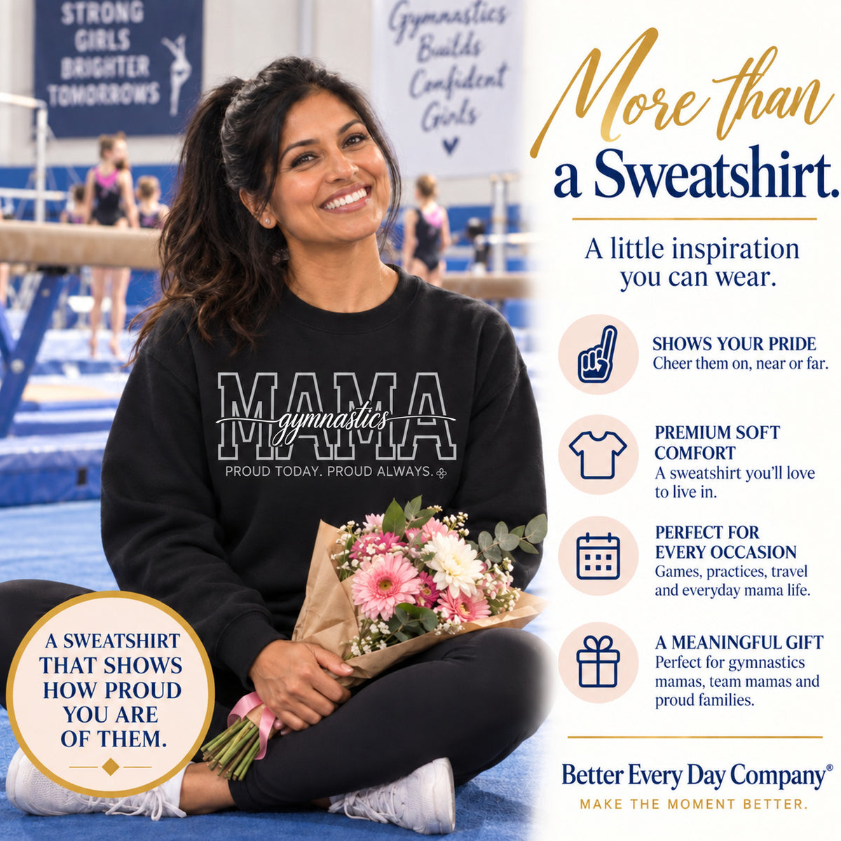 Gymnastics Mama Sweatshirt - Proud Today. Proud Always.