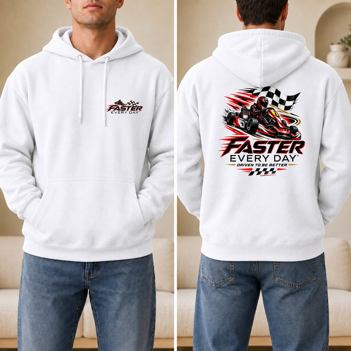 Faster Every Day Go-Kart Racing Hoodie - Front and Back