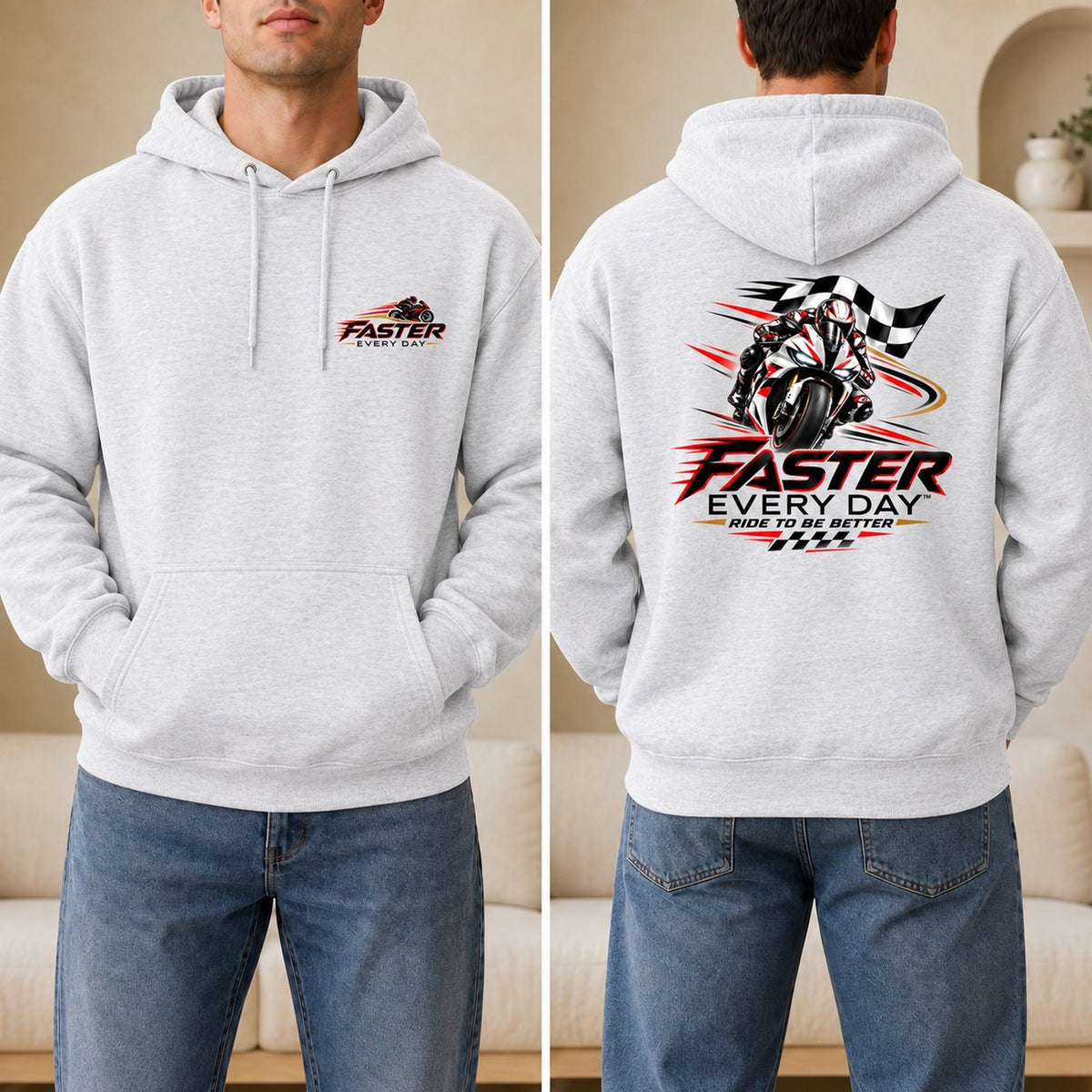 Faster Every Day Ride to Be Better Sport Bike Hoodie - Front and Back