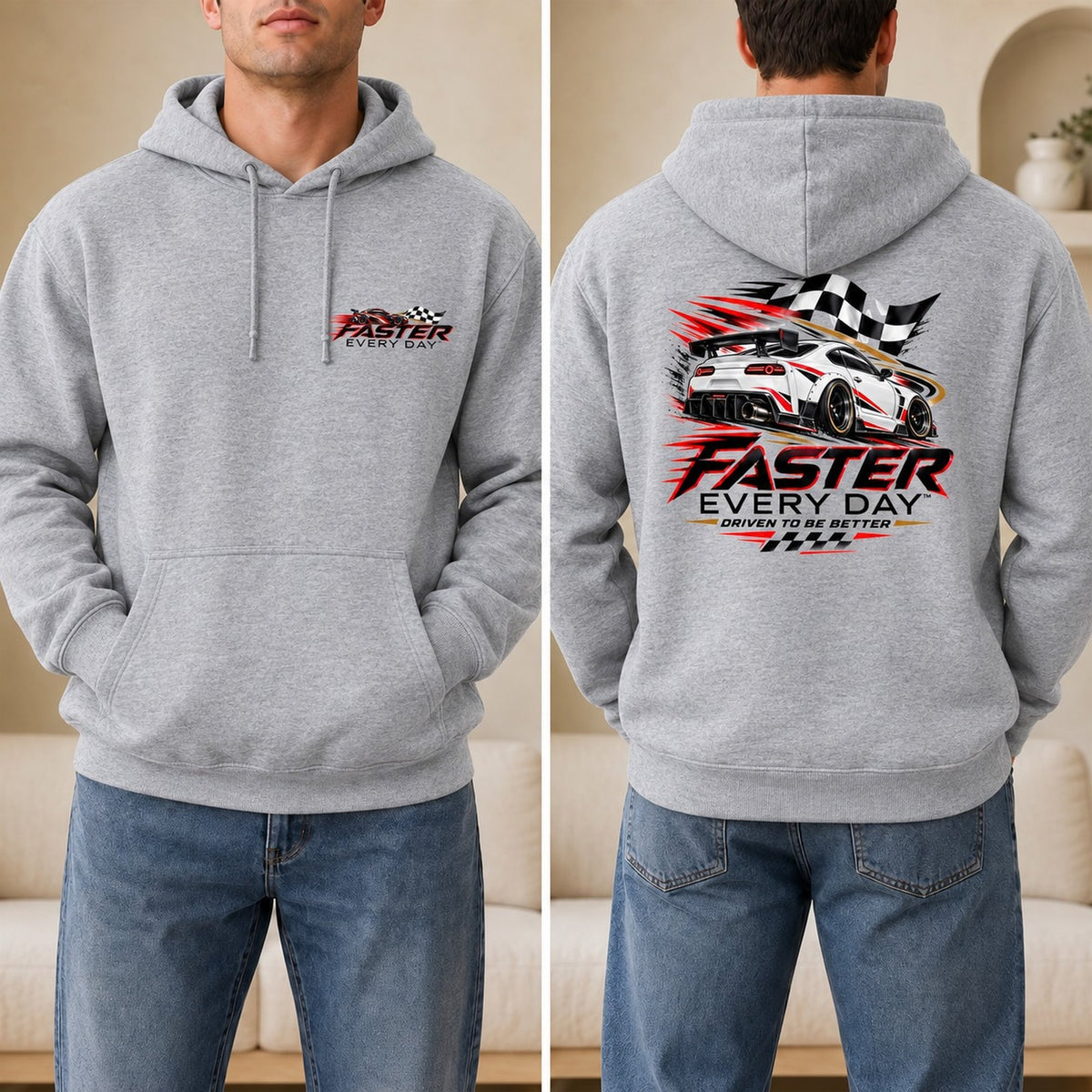 Faster Every Day Sports Car Hoodie - Front and Back