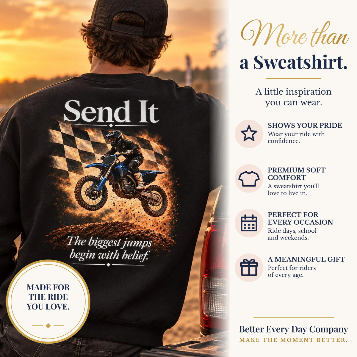 BED-SET-v1 banner | Send It - The Biggest Jumps Begin with Belief | Motocross Dirt Bike Sweatshirt | Front Logo and Back Print | Gildan Crewneck Sweatshirt