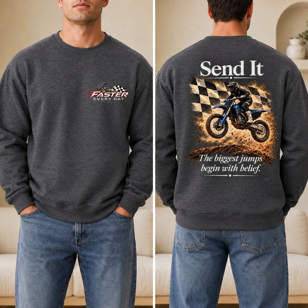 Send It - The Biggest Jumps Begin with Belief - Front and Back