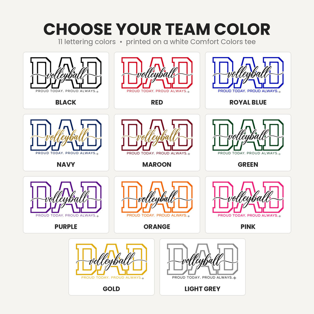 Volleyball Dad Shirt - Proud Today. Proud Always. | Choose Your Team Color | Comfort Colors Tee