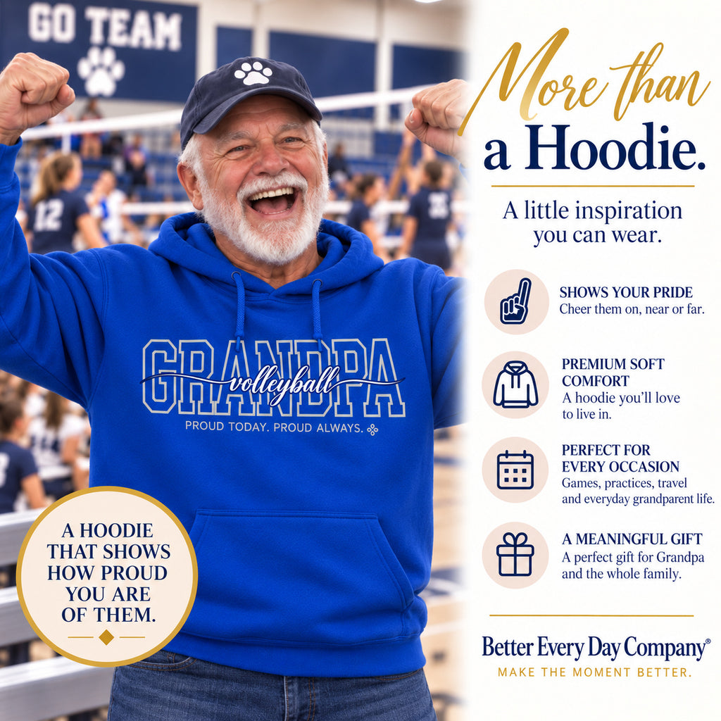 Volleyball Grandpa Hoodie - Proud Today. Proud Always.