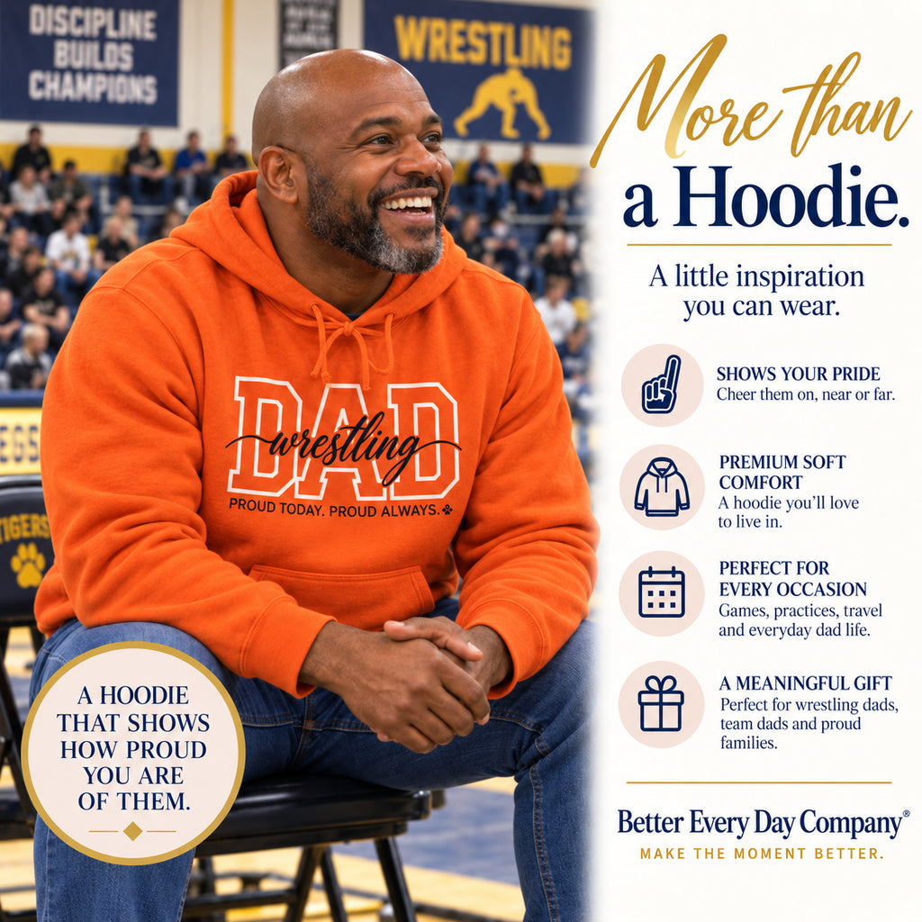 Wrestling Dad Hoodie - Proud Today. Proud Always.