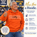 Wrestling Grandpa Hoodie - Proud Today. Proud Always.